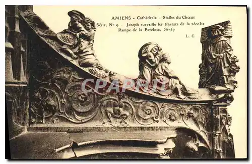 Cartes postales Amiens Cathedrale Stalles du Choeur Joseph surveille les travaux de la recolte Rampe de la Parco