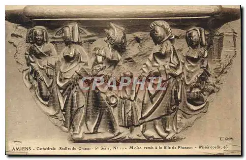 Cartes postales Amiens Cathedrale Stalles du Choeur Moise remis a la fille de Pharaon