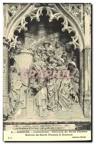 Ansichtskarte AK Amiens Cathedrale Histoire de Saint Fermin Entree de Saint Firmin a Amiens