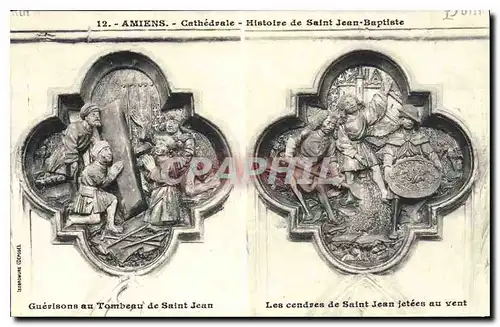 Cartes postales Amiens Cathedrale Histoire de Saint Jean Baptiste