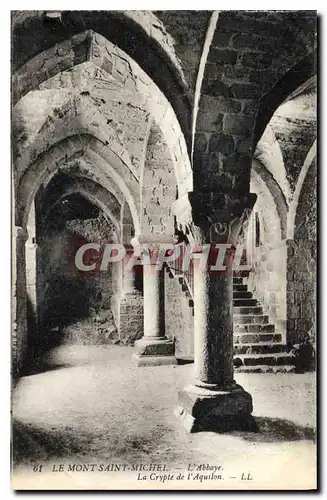 Cartes postales Le Mont Saint Michel l'Abbaye La Crypte de l'Aquislon