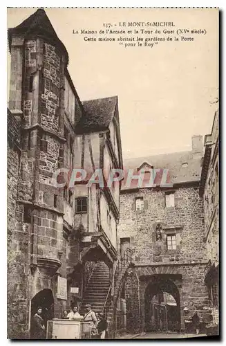 Cartes postales Le Mont Saint Michel La Maison de l'Arcade et la Tour du Guet
