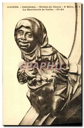 Cartes postales Amiens Cathedrale Stalles du Choeur La Marchande de fruits
