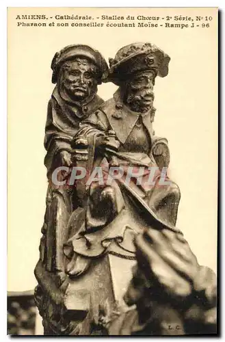 Cartes postales Amiens Cathedrale Stalles du Choeur Pharaon et son conseilles ecoutant Moise Rampe