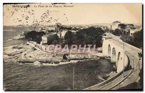 Ansichtskarte AK Marseille Le Pont de la Fausse Monnaie