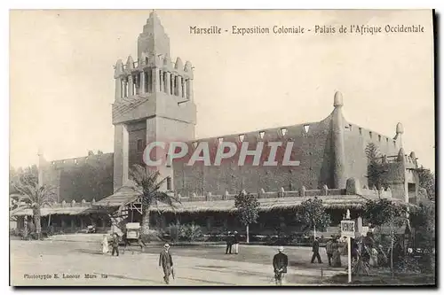 Cartes postales Marseille Exposition Coloniale Palais de l'Afrique Occidentale