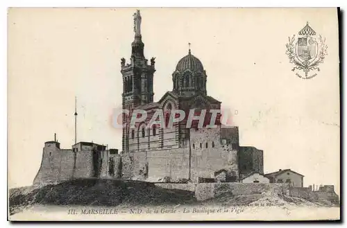 Ansichtskarte AK Marseille N D de la Garde La Basilique et la Vigie