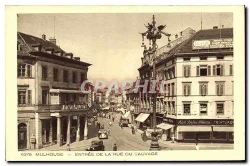 Cartes postales Mulhouse Entree de la Rue du Sauvage