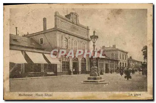 Cartes postales Mulhouse Haut Rhin La Gare