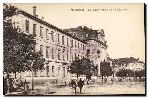 Cartes postales Mulhouse Ecole Superieure et Caisse d'Epargne