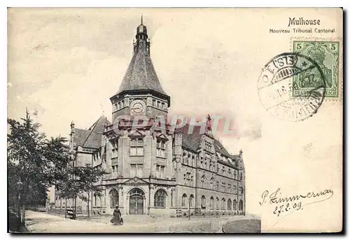 Cartes postales Mulhouse Nouveau Tribunal Cantonal