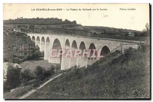 Ansichtskarte AK La Chapelle sous Dun Le Viaduc du Gothard sur le Sornin