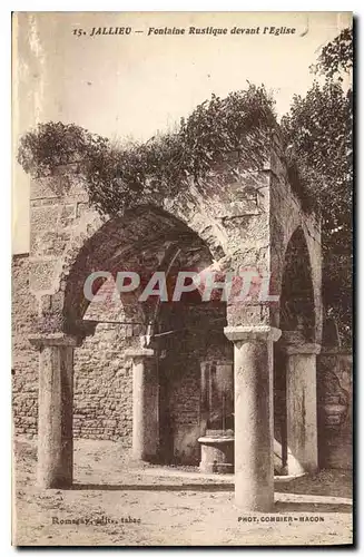 Cartes postales Jallieu Fontaine Rustique devant l'Eglise