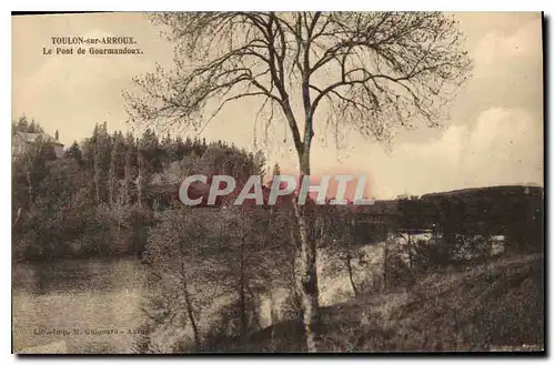 Cartes postales Toulon sur Arroux Le Pont de Gourmandoux