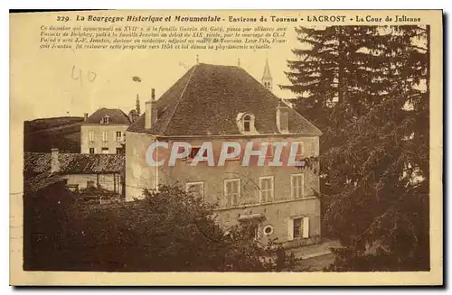 Ansichtskarte AK La Bourgogne Historique et Monumentale Environs de Touraus Lacrost La Cour de Julienne