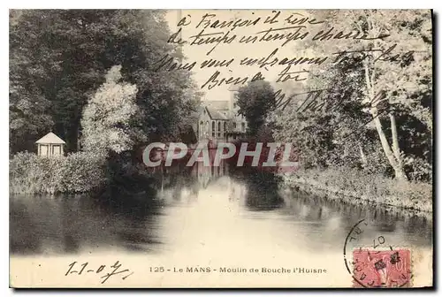 Cartes postales Le Mans Moulin de Bouche l'Huisne