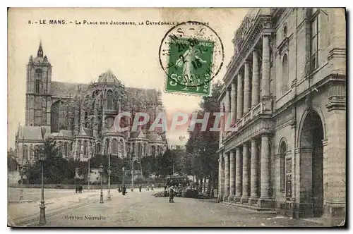 Cartes postales Le Mans La Place des Jacobains La Cathedrale