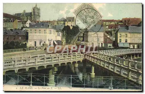 Cartes postales Le Mans Le Pont en X