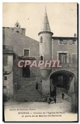 Cartes postales Hyeres Entree de l'Eglise St Paul et porte de la Montee St Bernard