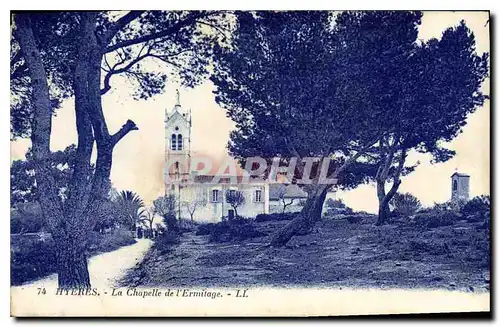 Ansichtskarte AK Hyeres La Chapelle de l'Ermitage