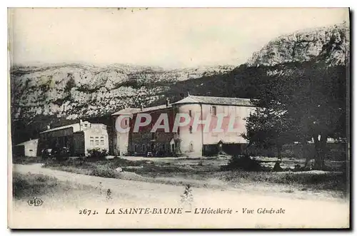 Cartes postales La Sainte Baume L'Hotellerie Vue Generale