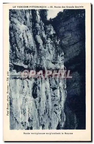 Cartes postales Le Vercors Pittoresque Route des Grands Goulets Route vertigineuse surplombant la Bourne