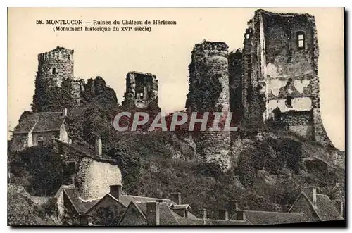 Cartes postales Montlucon Ruines du Chateau de Herisson Monument historique du XVI siecle