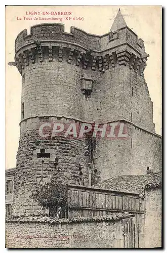 Cartes postales Ligny en Barrois La Tour de Luxembourg