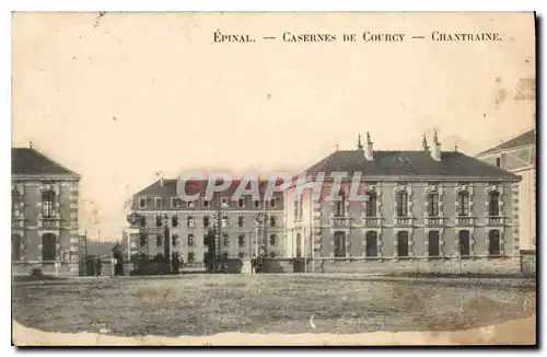 Cartes postales Epinal Casernes de Courcy Chantraine Militaria