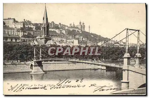 Ansichtskarte AK Lyon Le Pont et l'Eglise Saint Georges