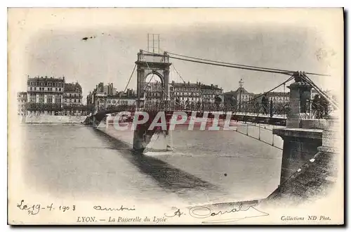 Ansichtskarte AK Lyon Le Passerelle du Lycie