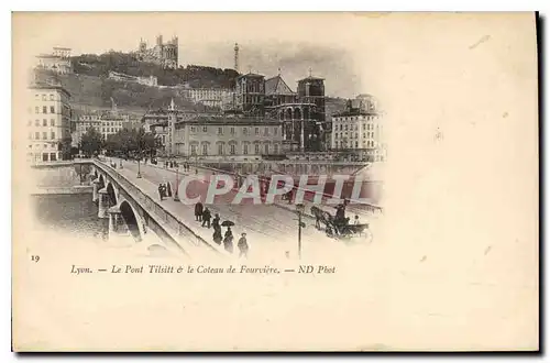 Ansichtskarte AK Lyon Le Pont Tilsitt le Coteau de Fourviere