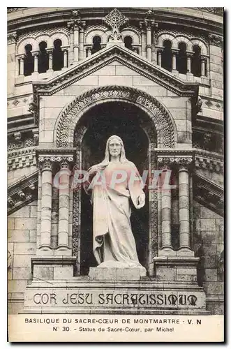 Ansichtskarte AK Basilique du Sacre Coeur de Montmartre Statue du Sacre C�ur par Michel