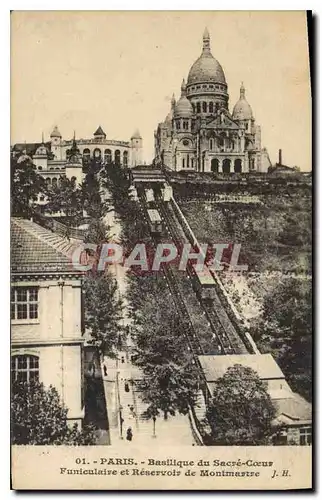 Cartes postales Paris Basilique du Sacre Coeur Funiculaire et Reservoir de Montmartre