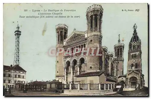 Cartes postales Lyon La Basilique de Fourviere L'ancienne Chapelle Tour metallique