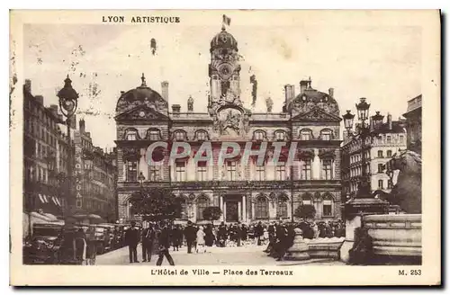 Cartes postales Lyon Artistique L'Hotel de Ville Place des Terreaux