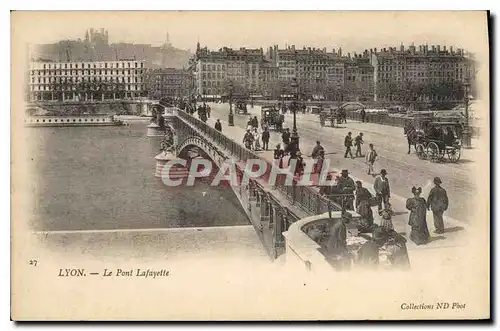 Cartes postales Lyon Le Pont Lafayette