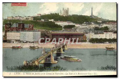 Cartes postales Lyon Le Palais de Justice et le Coteau de Fourviere La Tour et le Restaurant Gay