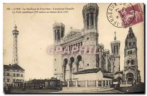 Cartes postales Lyon La Basilique de Fourviere L'ancienne Chapelle La Tour metallique