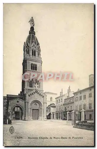 Ansichtskarte AK Lyon Ancienne Chapelle de Notre Dame de Fourviere