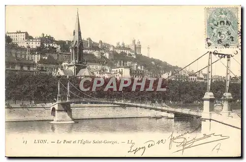 Ansichtskarte AK Lyon Le Pont et l'Eglise Saint Georges