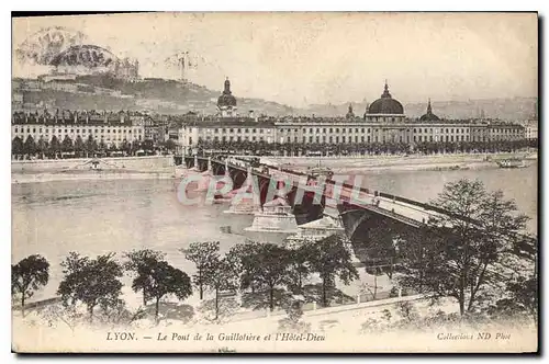 Cartes postales Lyon Le Pont de la Guillotiere et l'Hotel Dieu