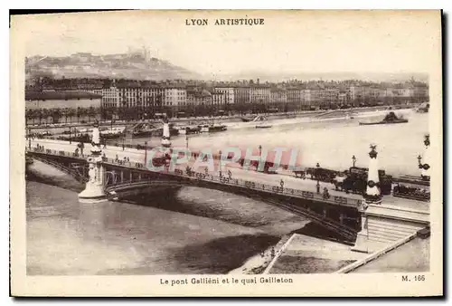 Cartes postales Lyon Artitstique Le Pont Gallieni et le Quai Gailleton
