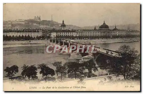 Cartes postales Lyon Le Pont de la Guillotiere et l'Hotel Dieu