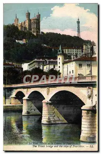 Ansichtskarte AK Lyon Le Pont Tilsitt et le Coteau de Fourviere