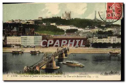Cartes postales Lyon Le Palais de Justice et le Coteau de Fourviere La Tour et le Restaurant Gay