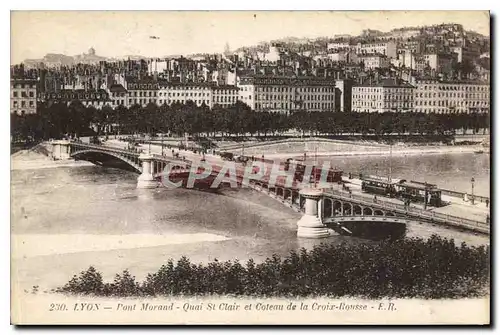 Cartes postales Lyon Pont Morand Quai St Clair et Coteau de la Croix Rousse