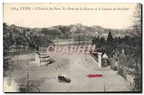 Ansichtskarte AK Lyon L'Entree du Parc Le Pont de la Boucle et le Coteau de St Clair