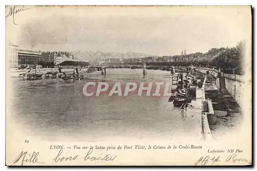 Ansichtskarte AK Lyon Vue sur le Saone prise du Pont Tilsit le Coteau de la Croix Rousse