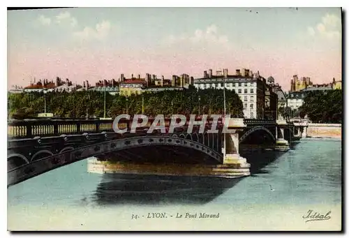 Cartes postales Lyon Le Pont Morand